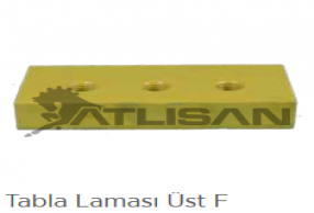 Parça Kodu: 3202949 Tabla Laması Üst F